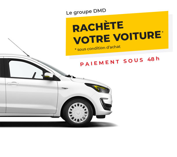 Le Groupe DMD rachète votre voiture